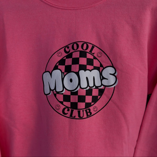 Cool Moms club crewneck