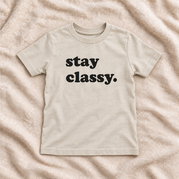 Stay Classy Tee