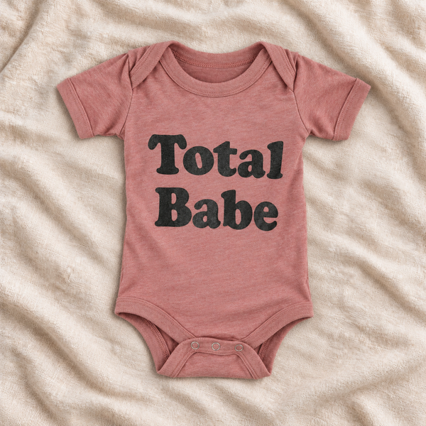 Total Babe Onesie