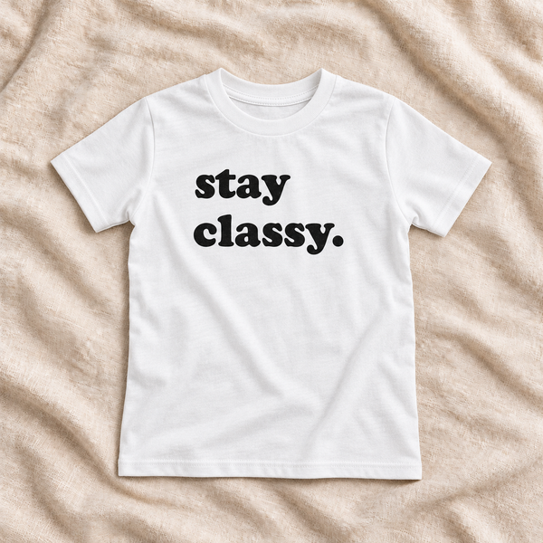 Stay Classy Tee